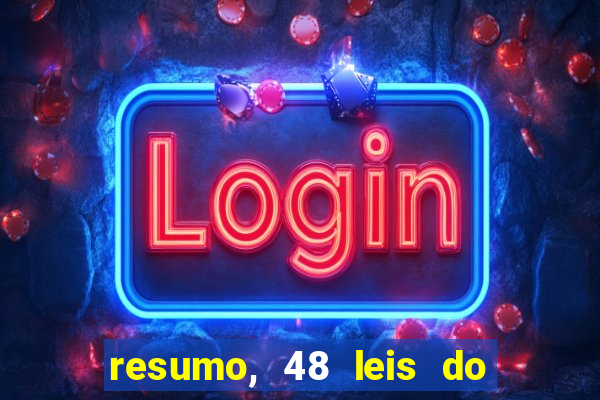 resumo, 48 leis do poder pdf